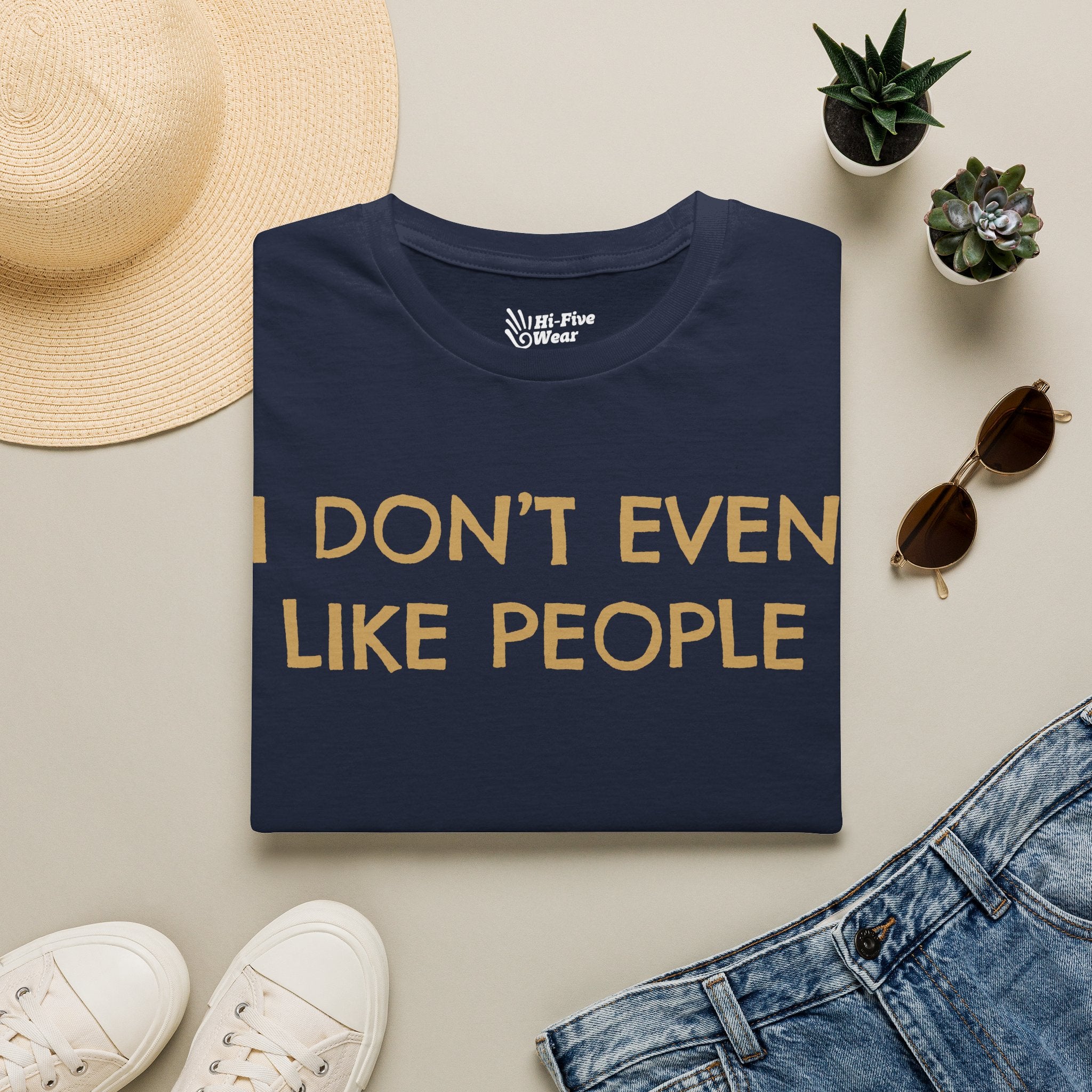 I Don't Even Like People Tee