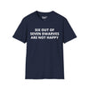 Six Out of Seven Dwarves Are Not Happy Tee graphic t-shirt with funny saying