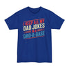 I Keep All My Dad Jokes In A Dadabase - Unisex Tall Beefy-T®