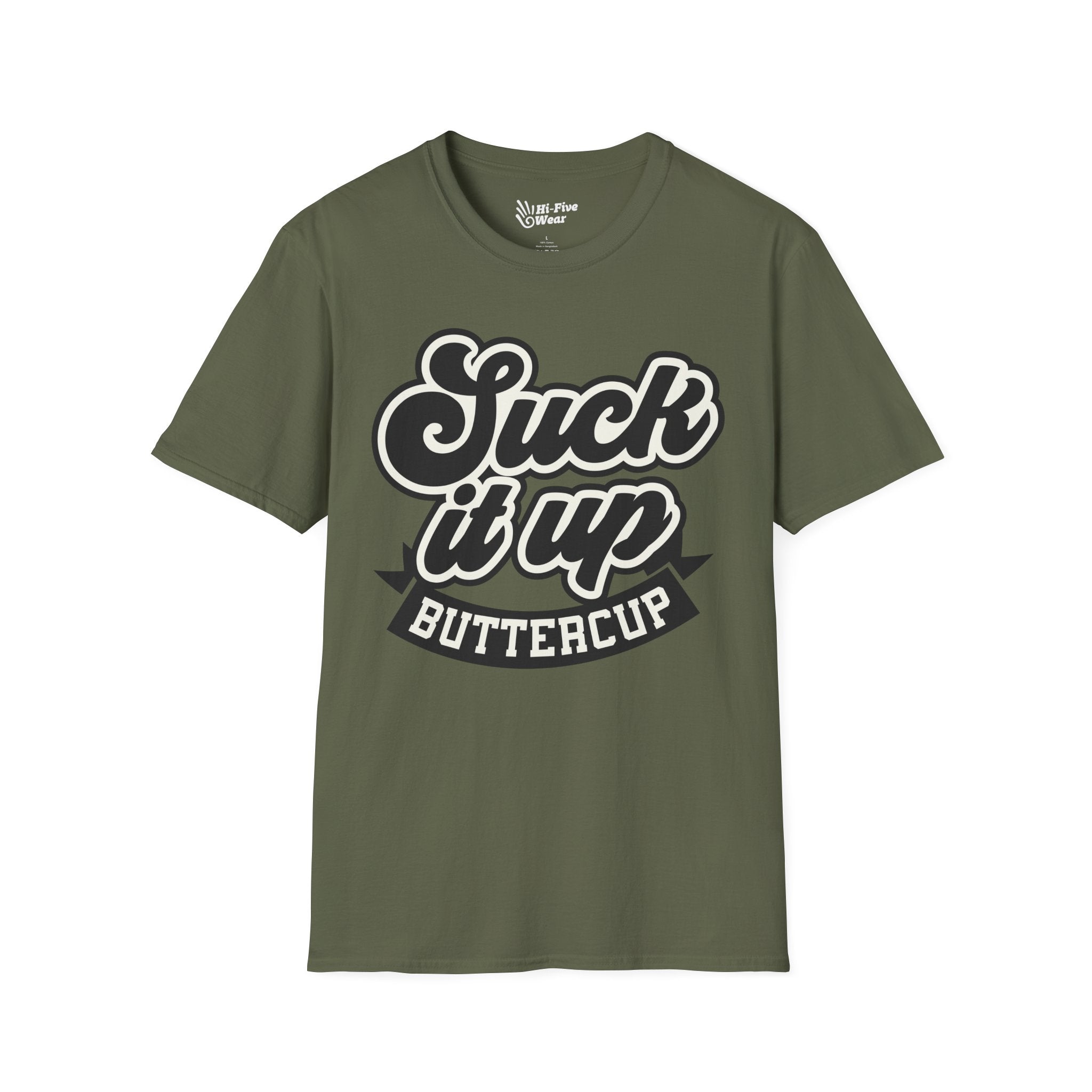 Suck It Up Buttercup - Unisex Softstyle Tee