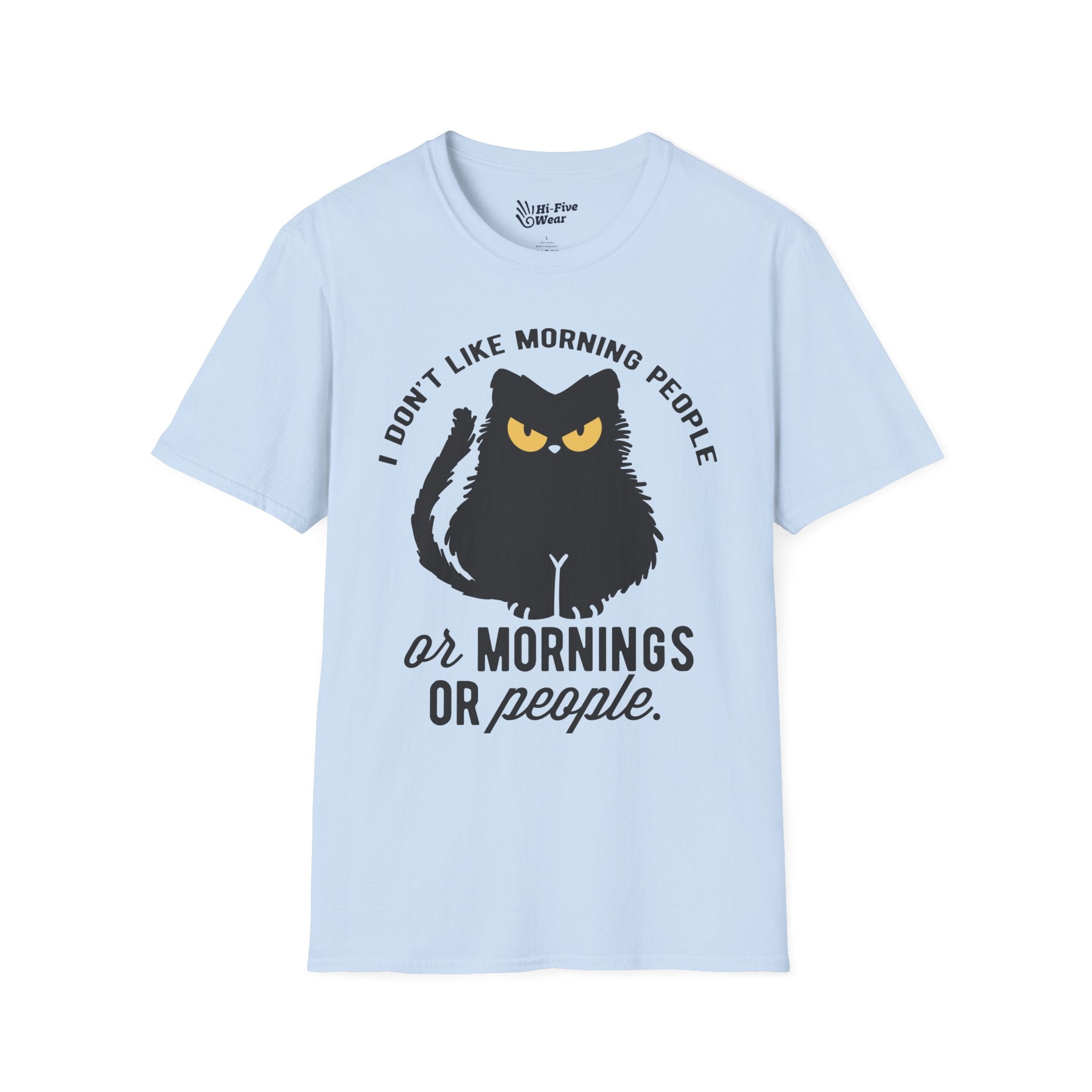 I Don't Like Morning People Tee