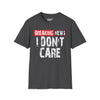 Breaking News, I Don't Care Tee
