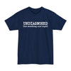 Undiagnosed, But Something Aint Right - Big & Tall Tee
