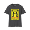 WARNING Avoid Injury, Don't Tell Me How To Do My Job Tee