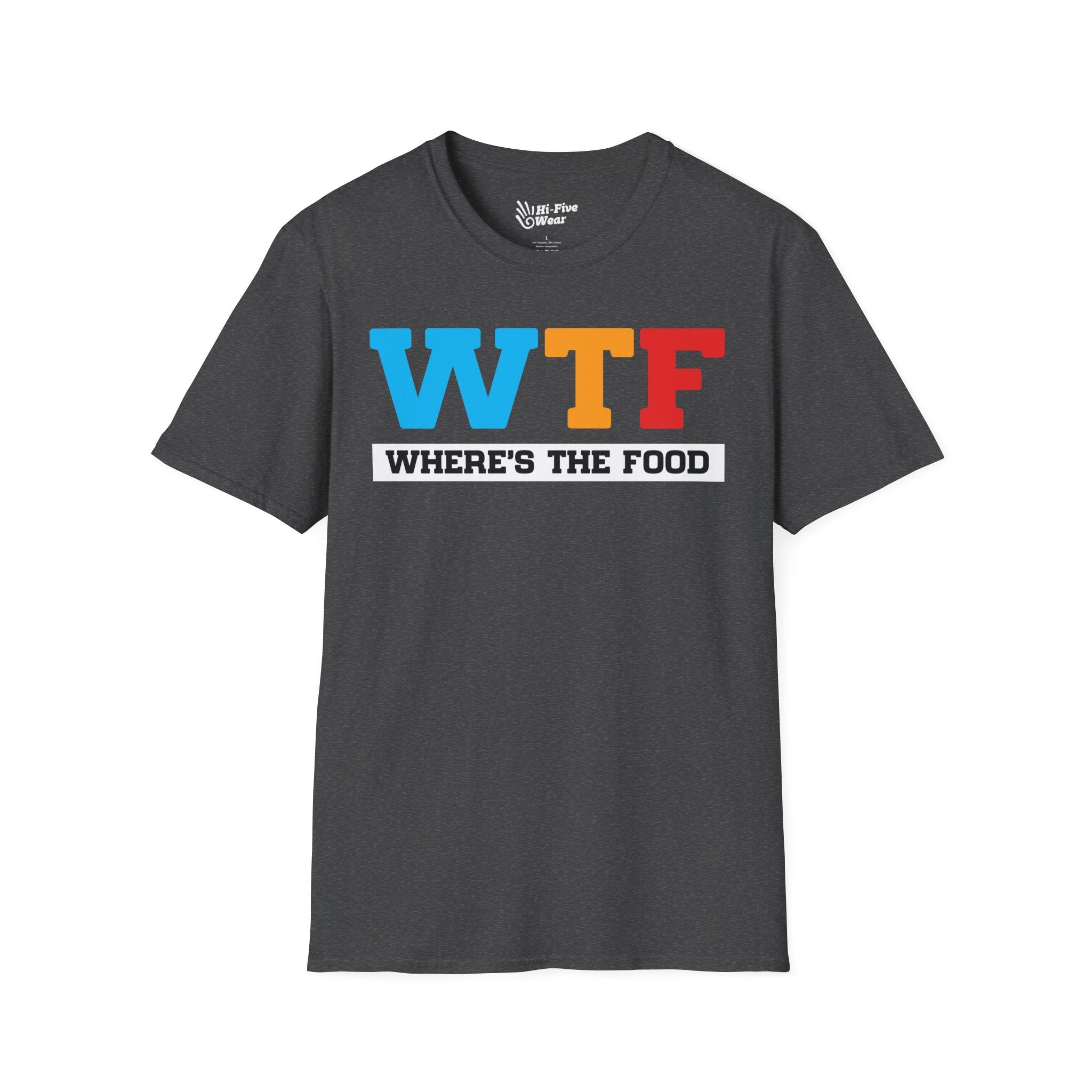 WTF Wheres The Food - Softstyle Tee