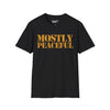 Mostly Peaceful Tee