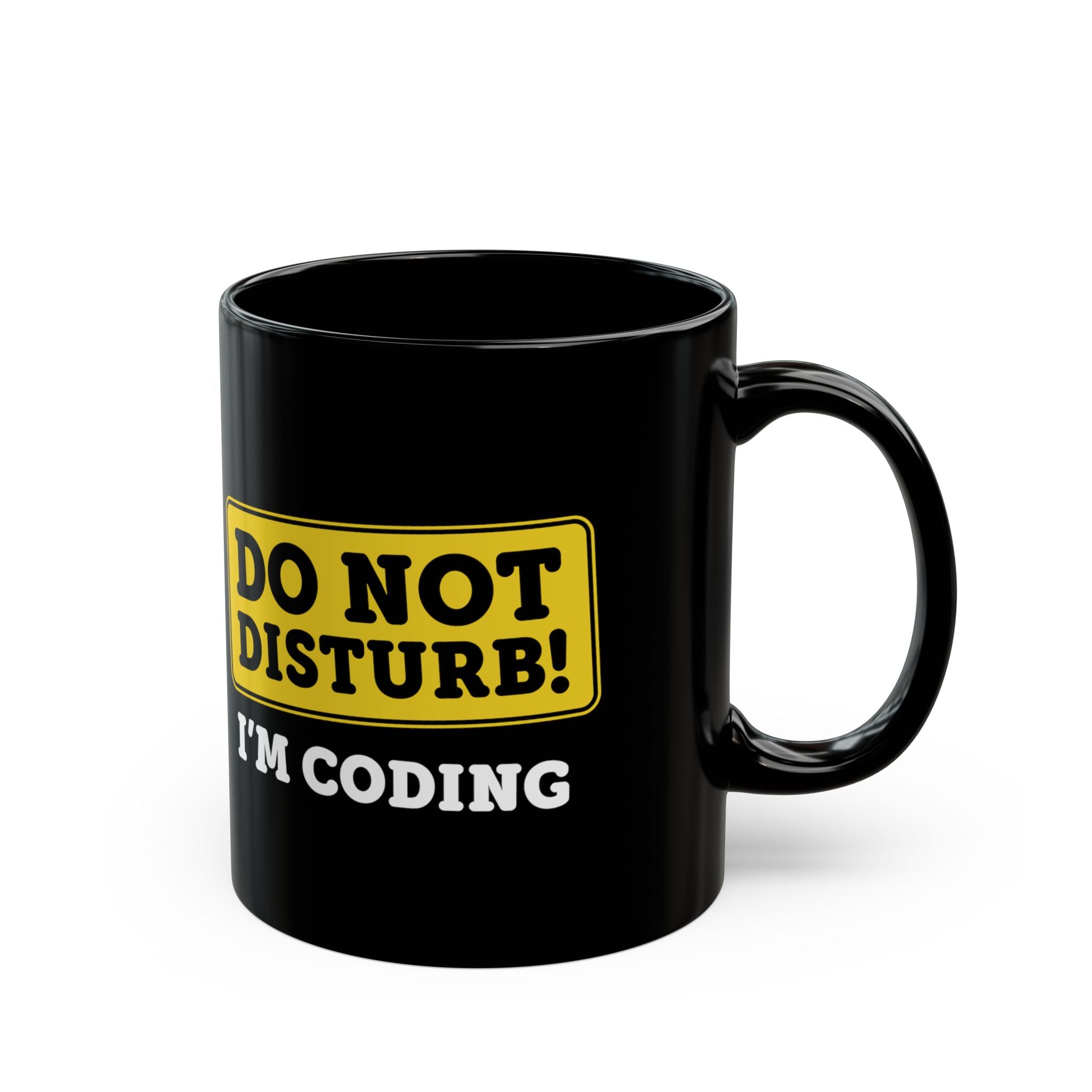 Do Not Disturb I'm Coding - Coffee Mug (11oz & 15oz)