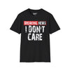 Breaking News, I Don't Care Tee
