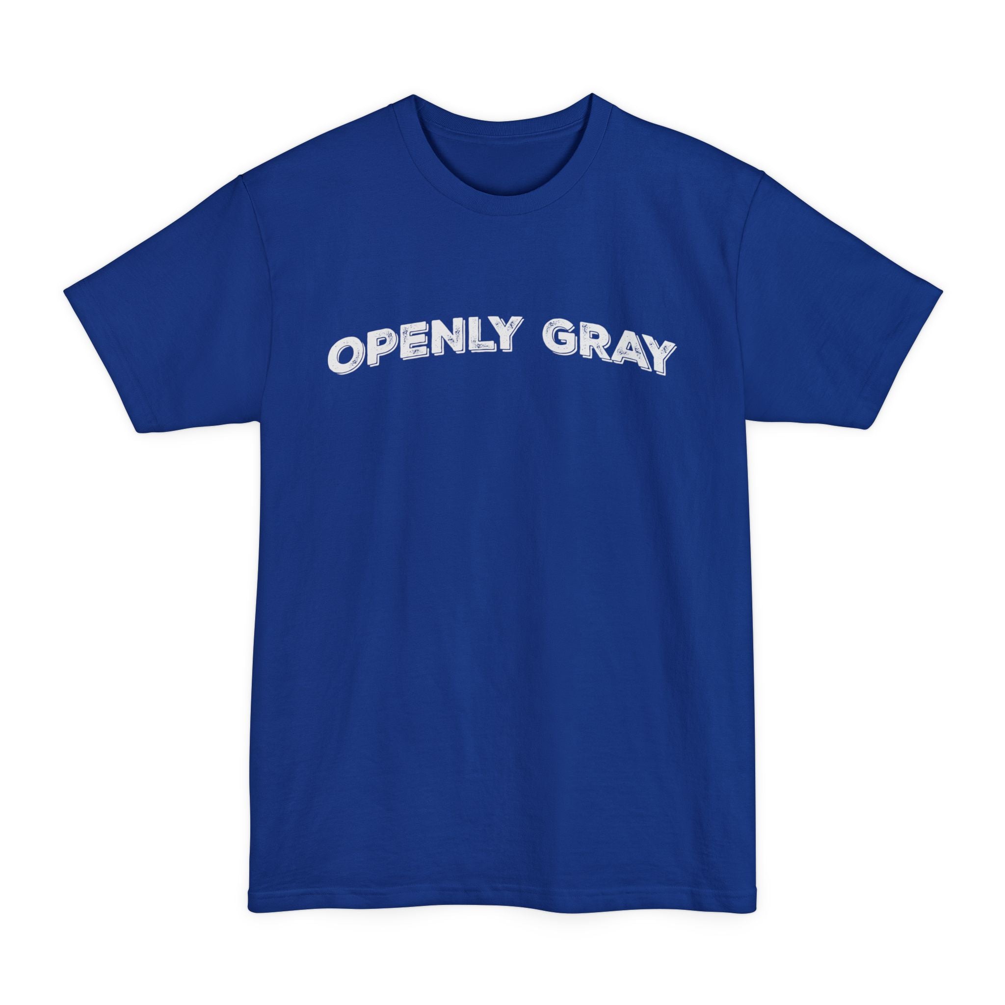 Openly Gray - Unisex Tall Beefy-T®