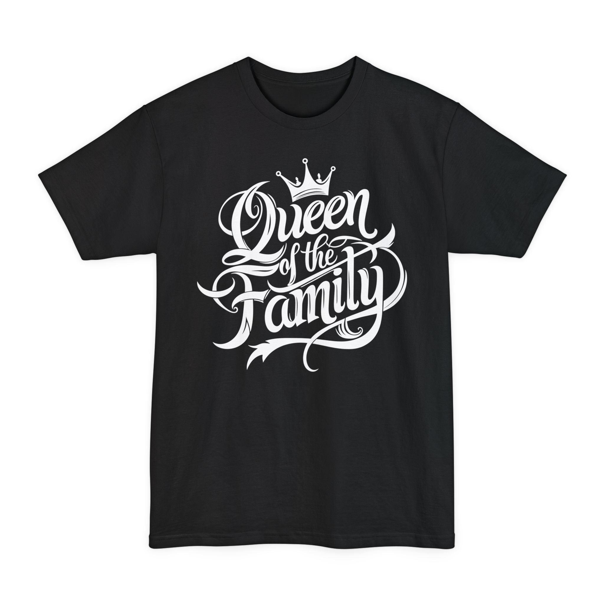 Queen Of The Family - Big & Tall Tee