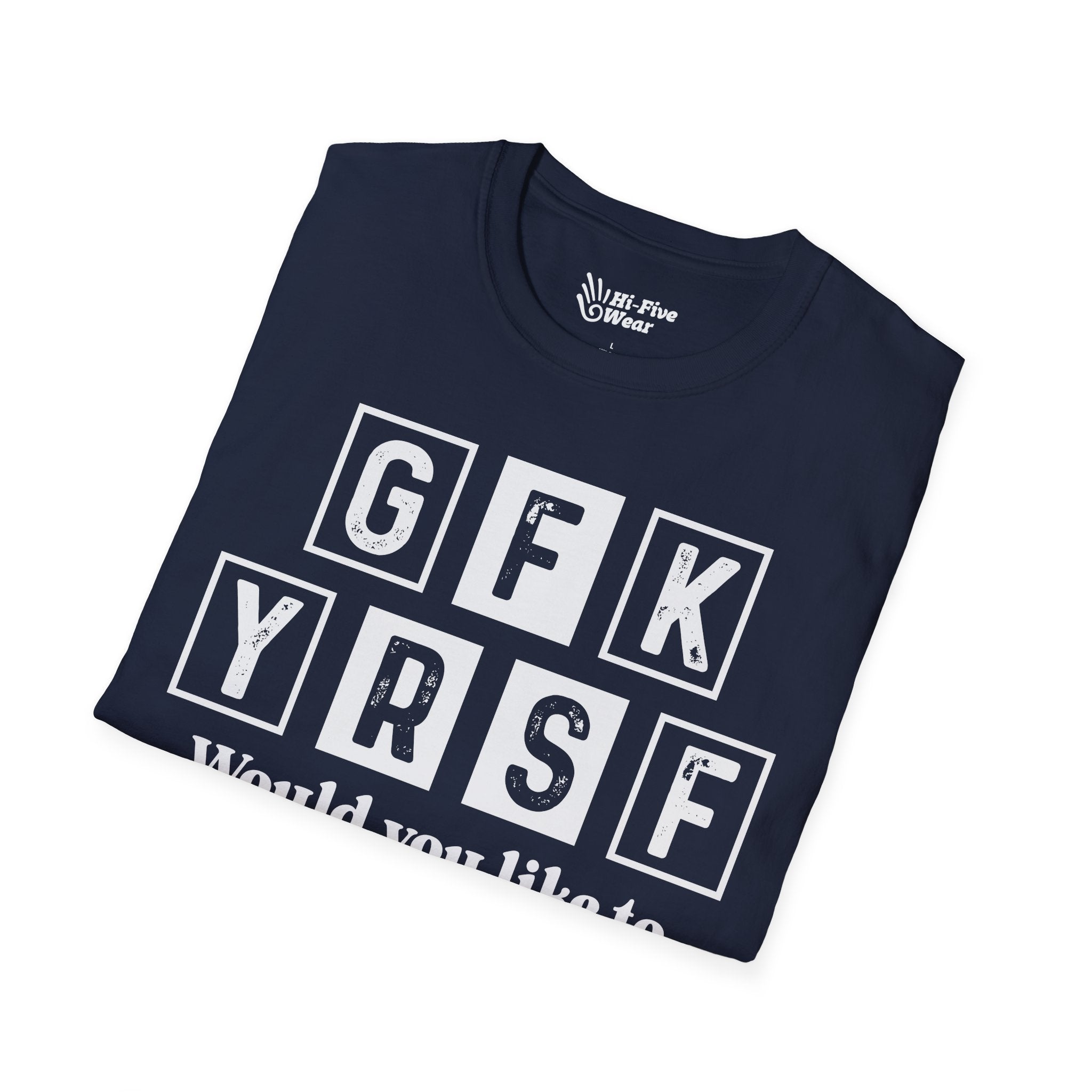GFK YRSF Would You Like To buy A Vowel? Tee