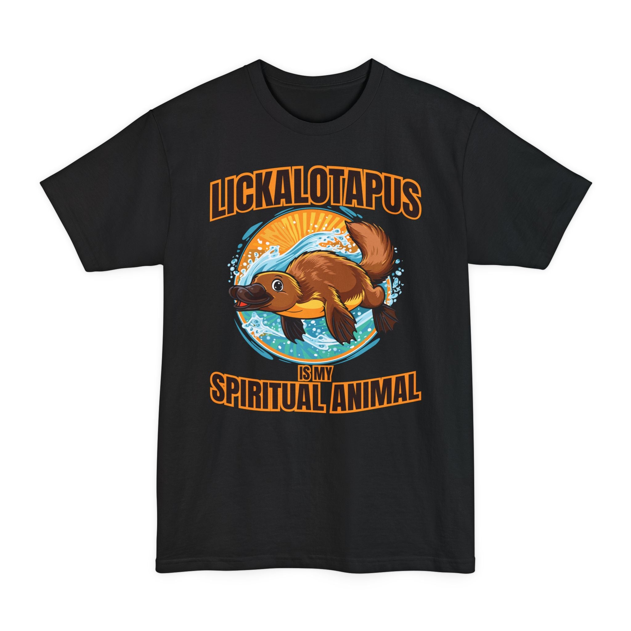 Lickalotapus Spiritual Animal - Tall Beefy-T®
