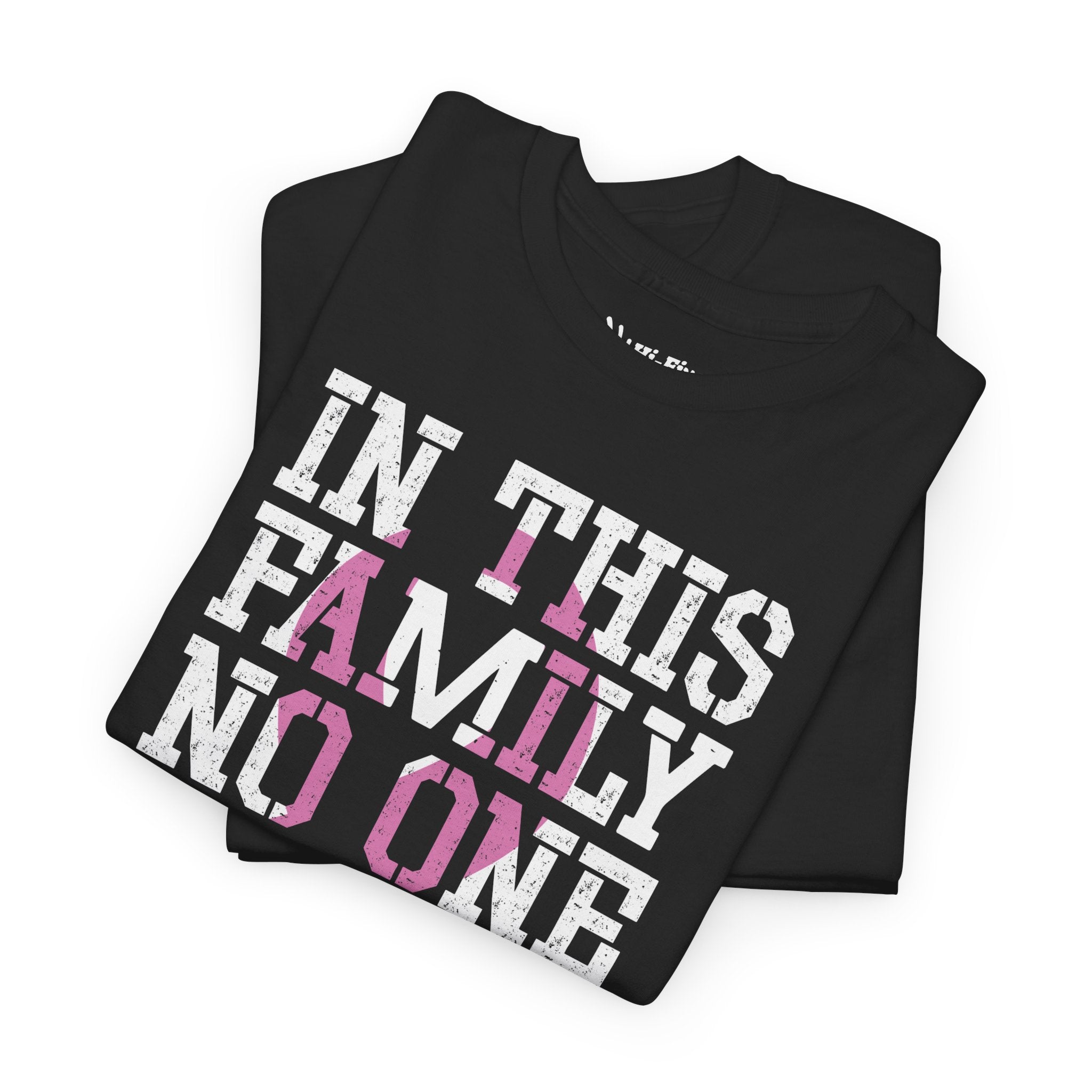 Breast Cancer Support "In This Family No One Fights Alone" Tee