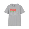 Racist True Definition Tee