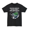 Education Is Important But Bass Fishing Is More Importanter - Big & Tall Tee