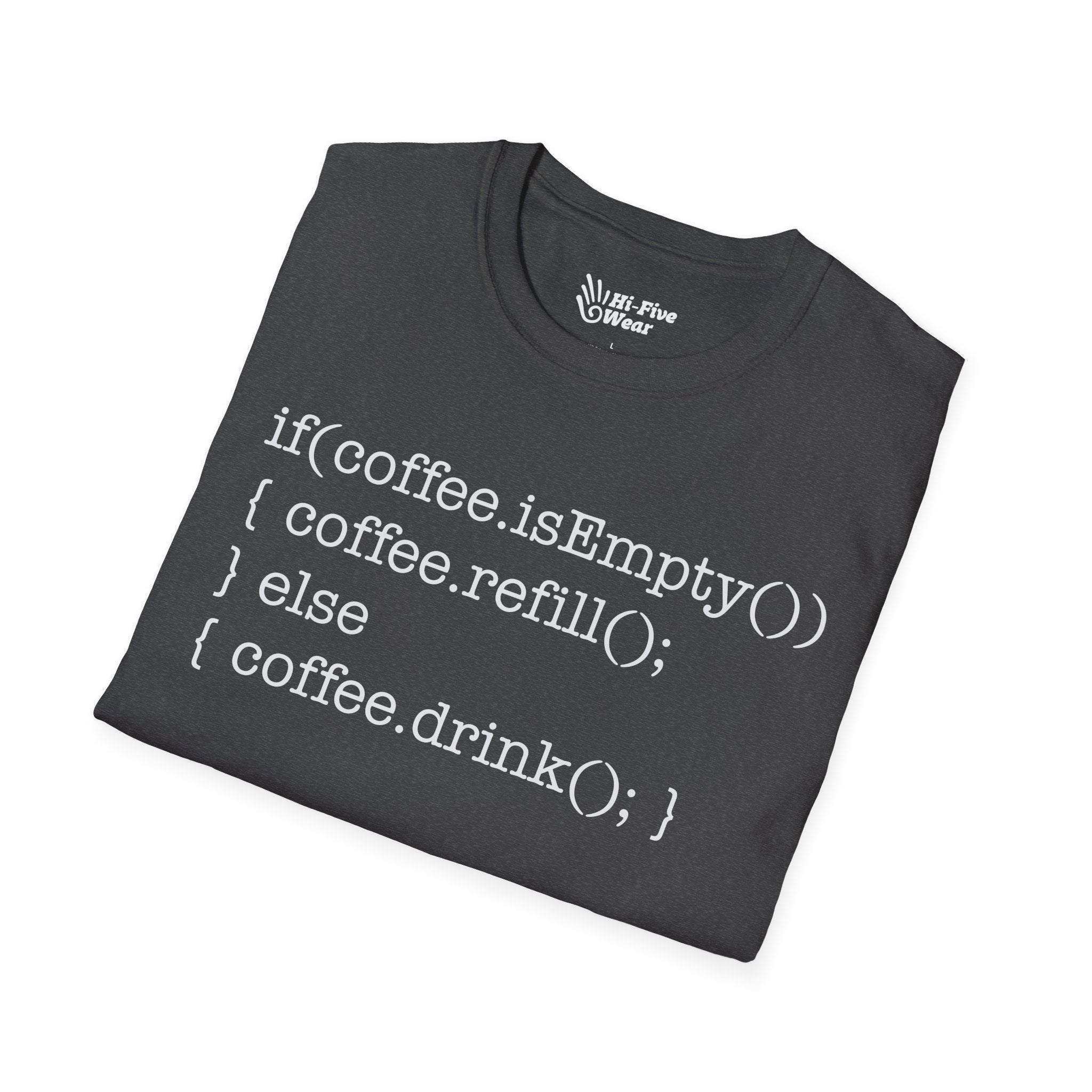 If Coffee Is Empty Coding  - Unisex Softstyle Tee