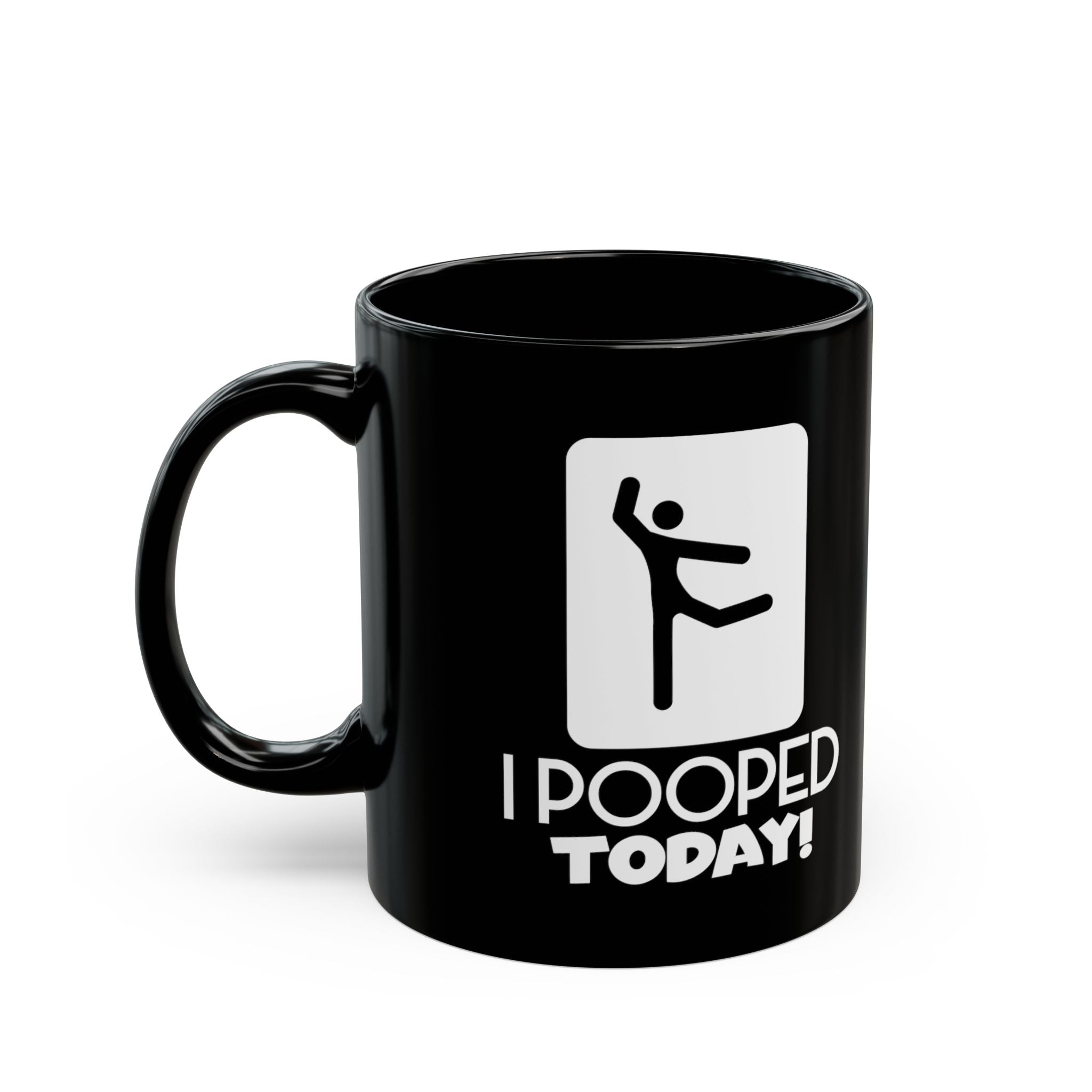 I Pooped Today V2 – Coffee Mug (11oz & 15oz)