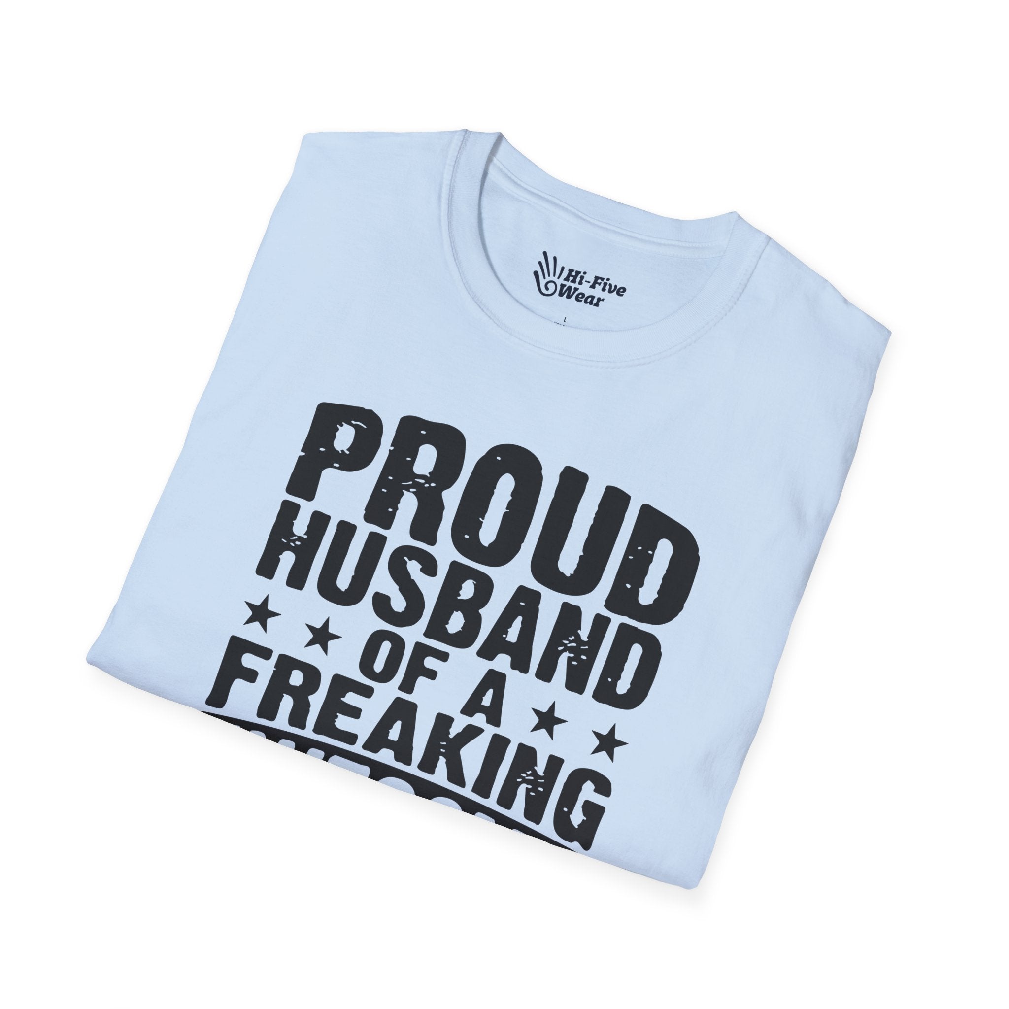 Proud Husband Of A Freaking Awesome Wife Tee