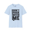 Don't Puck With Me Tee