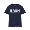 BRUH formerly knows as MOM Tee