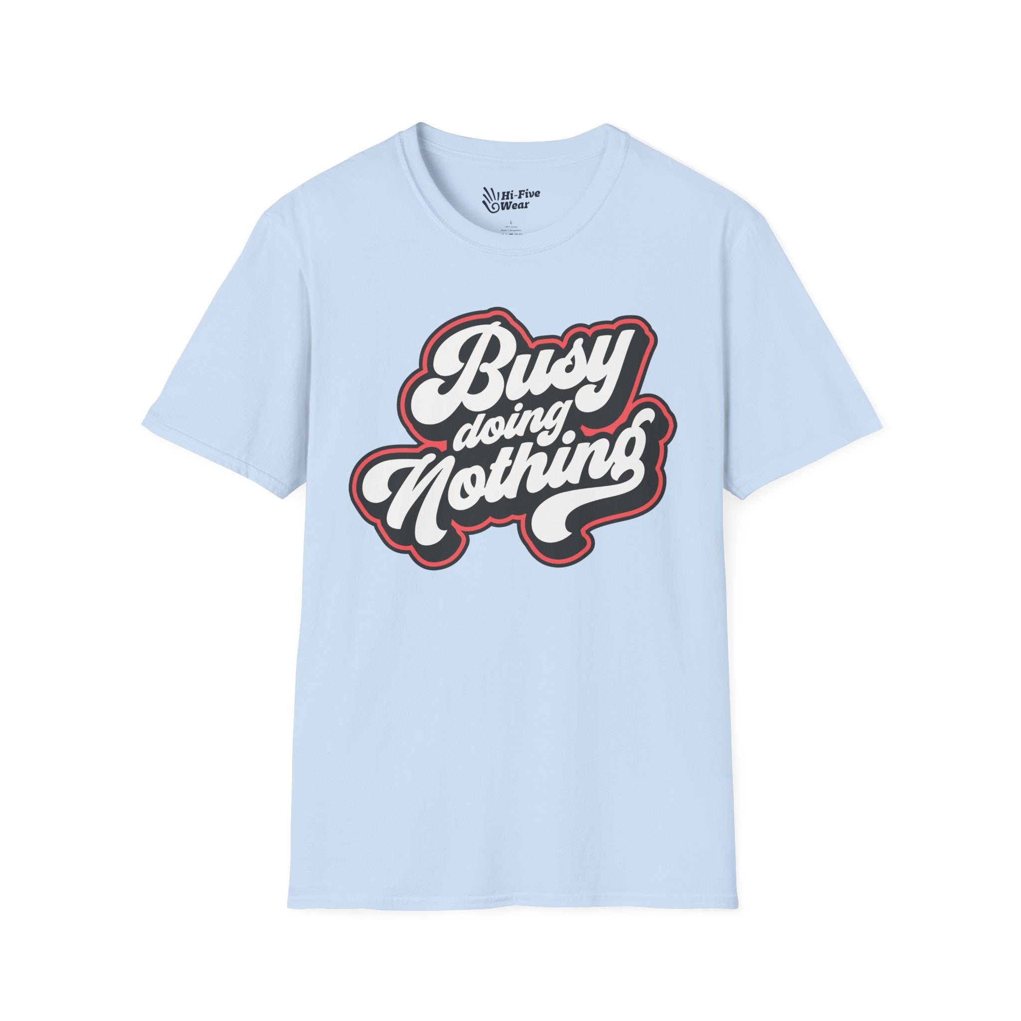 Busy Doing Nothing - Unisex Softstyle Tee