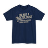 I'm Not A Proctologist... - Unisex Tall Beefy-T®