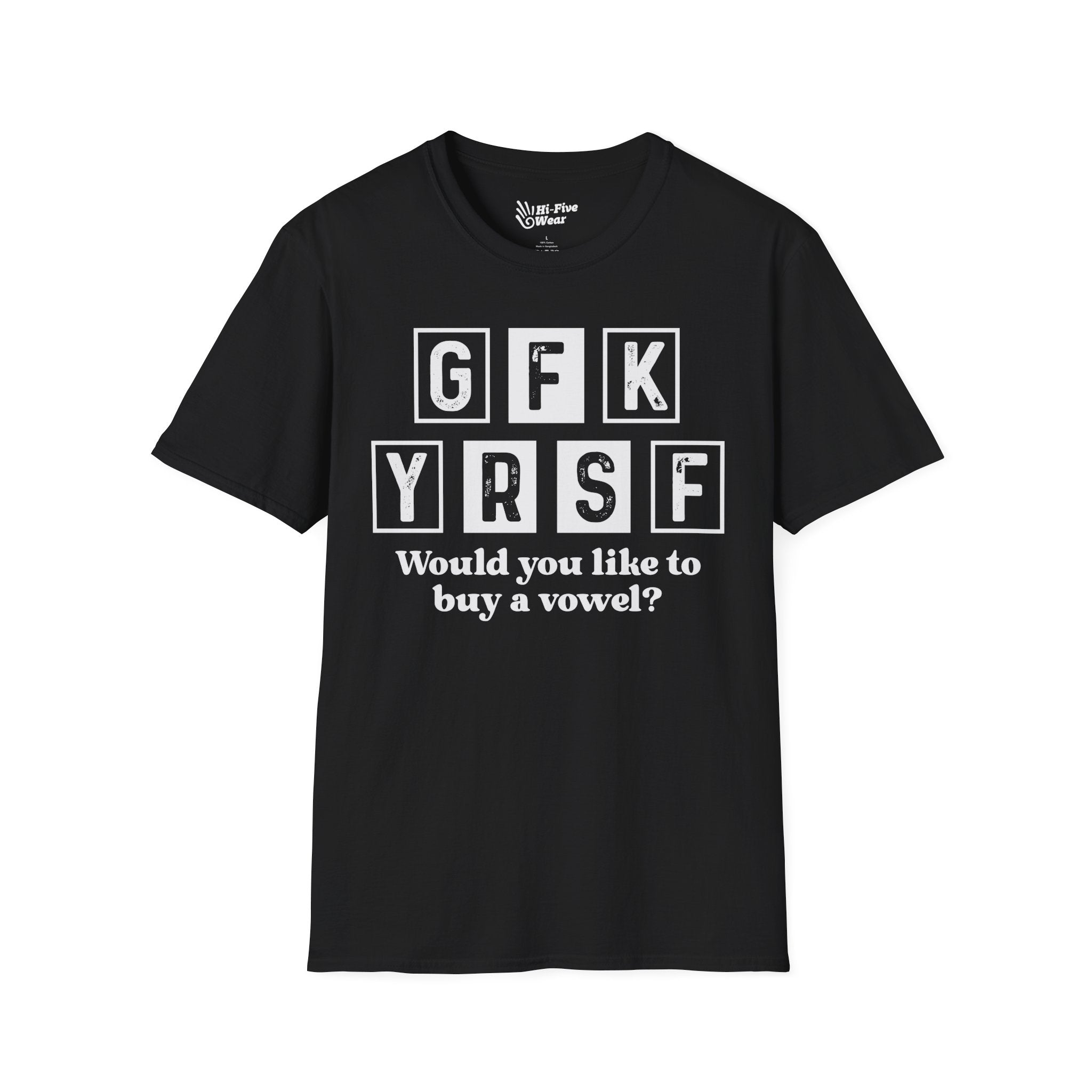 GFK YRSF Would You Like To buy A Vowel? - Unisex Softstyle Tee