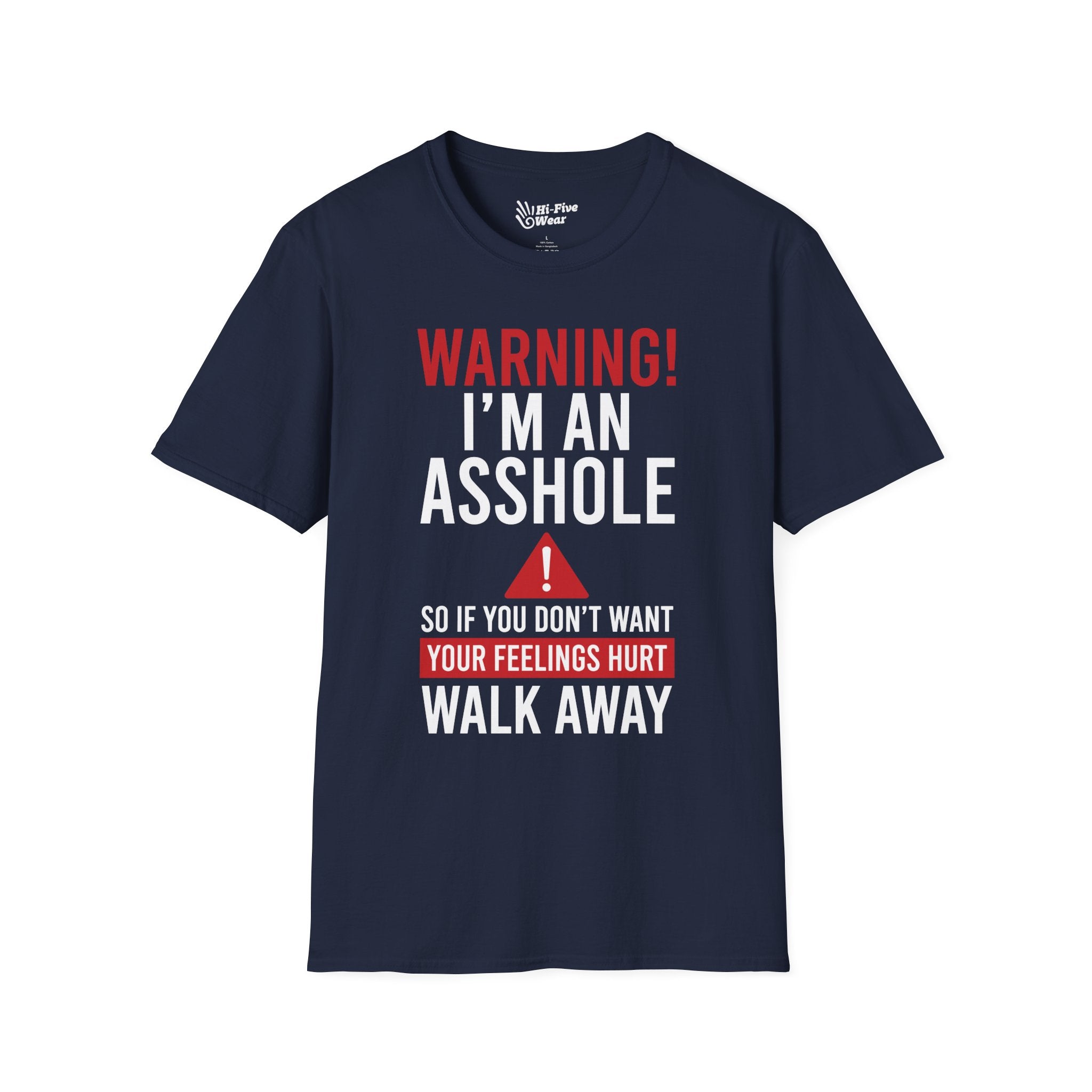 WARNING, I'm An Asshole Tee