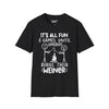It's All Fun & Games Until Somebody Burns Their Weiner Tee