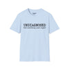 Undiagnosed, But Something Aint Right Tee