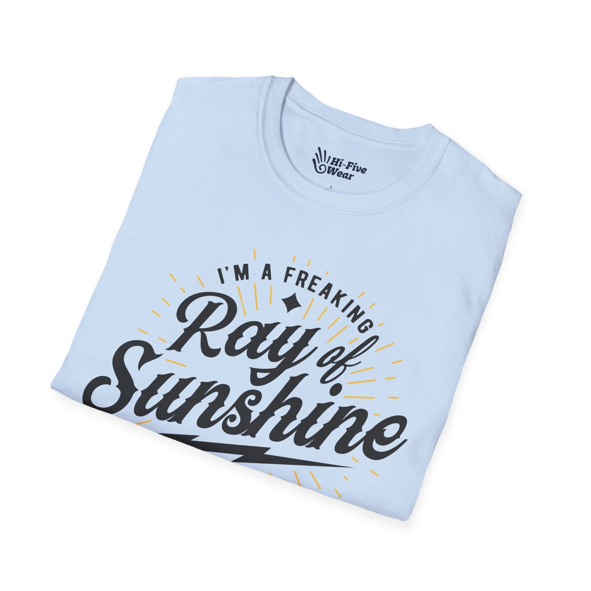 I'm A Freakin Ray Of Sunshine - Unisex Softstyle Tee