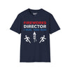 Fireworks Director I Run. You Run Tee