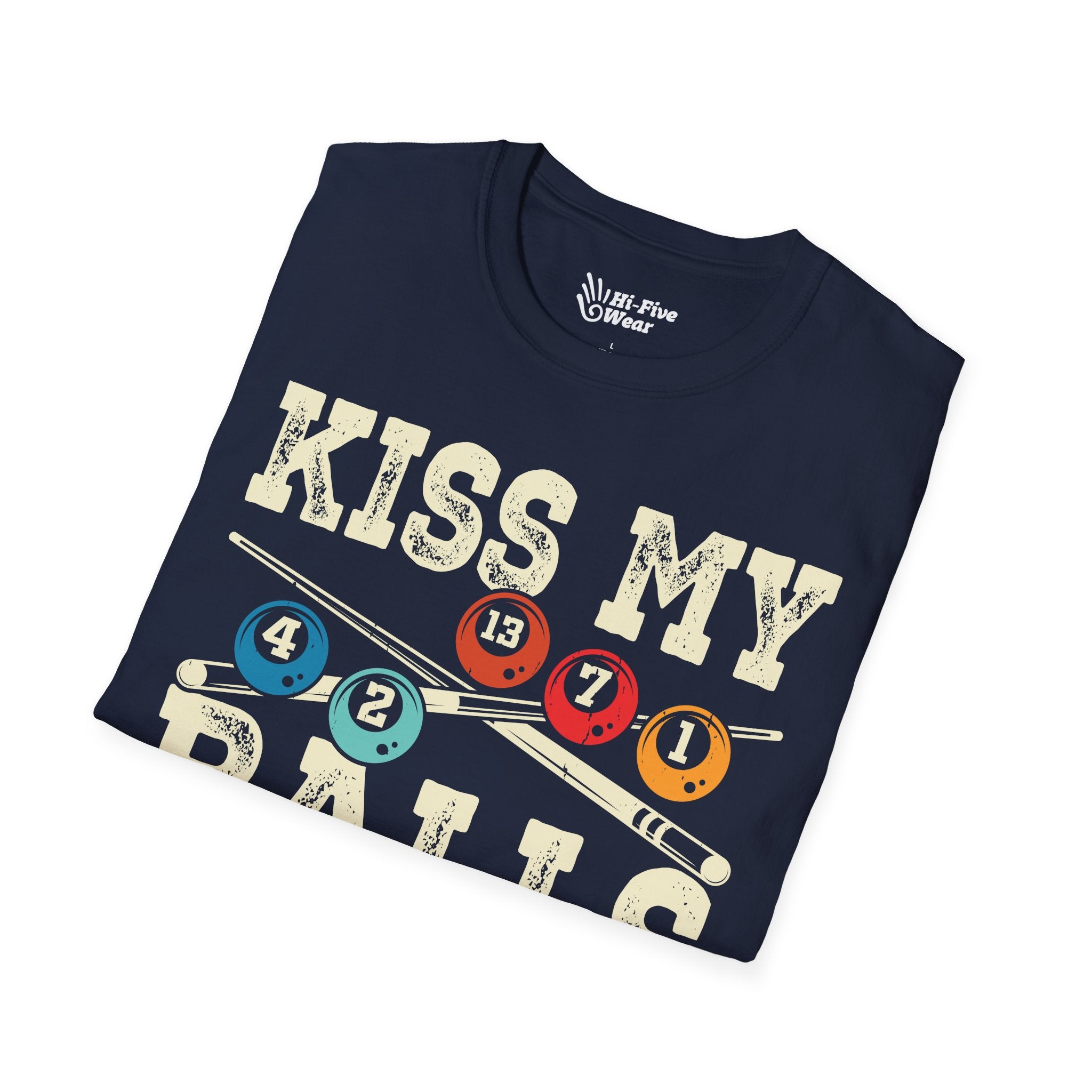 Kiss My Balls For Good Luck - Unisex Softstyle Tee