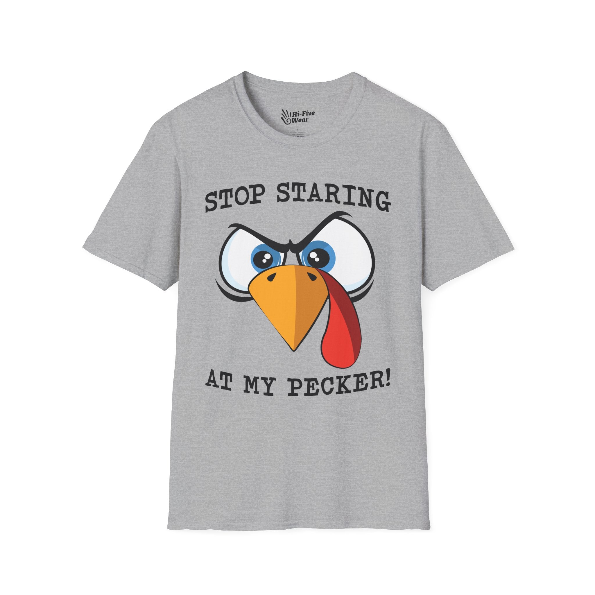 Stop Starring At My Pecker Tee