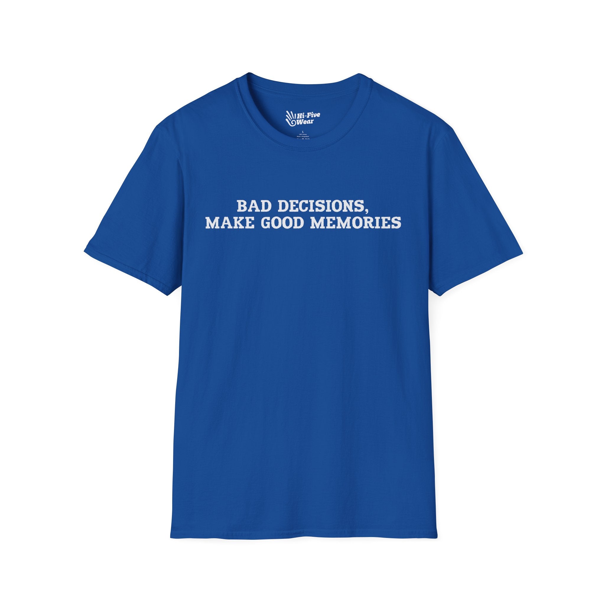 Bad Decisions Make Good Memories - Unisex Softstyle Tee