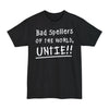 Bad Spellers Of The World Untie! - Big & Tall Tee graphic t-shirt with funny saying