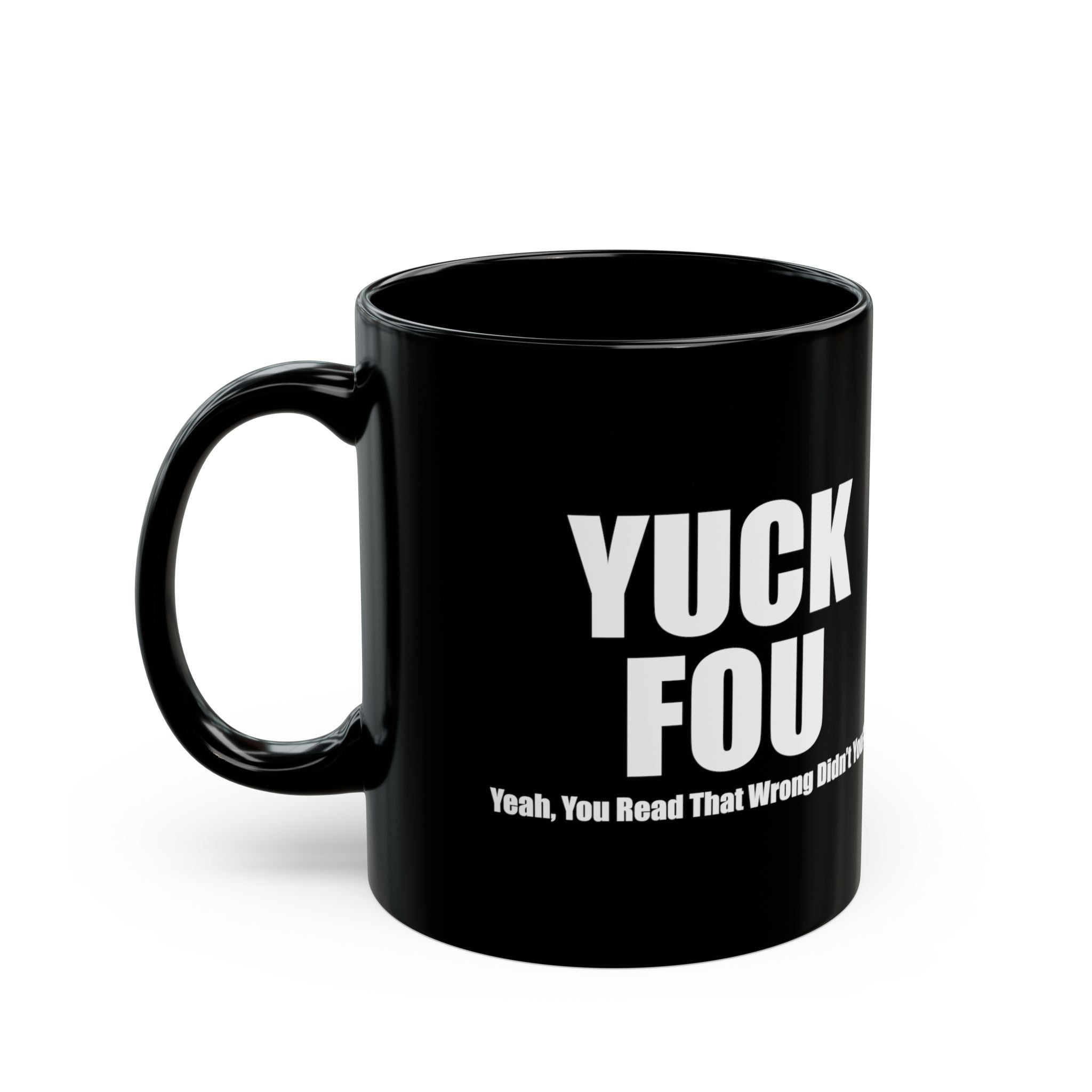 Yuck Fou Coffee Mug – (11oz & 15oz)