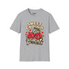 Sweet Enough To Get You In Trouble Tee