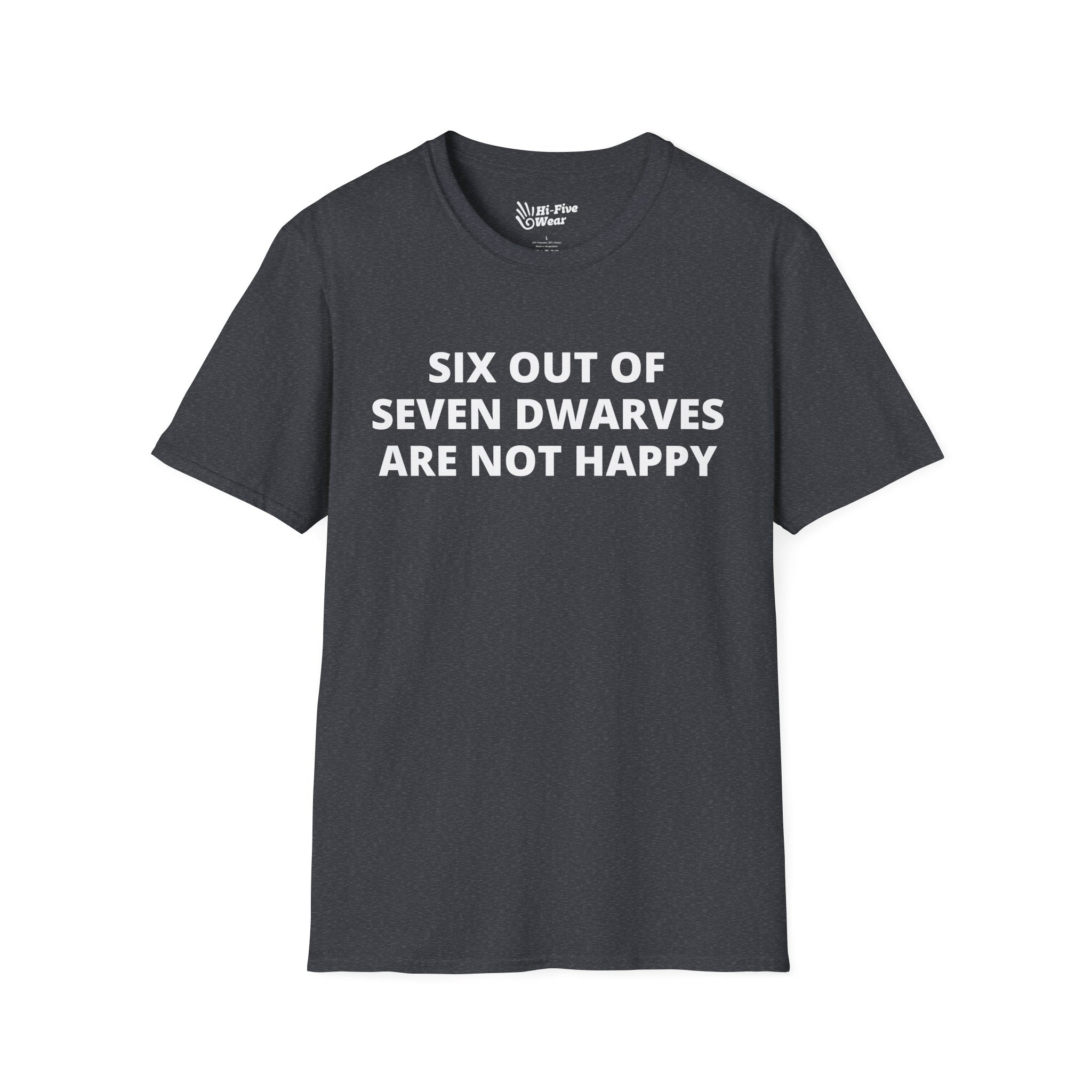 Six Out of Seven Dwarves Are Not Happy - Unisex Softstyle Tee