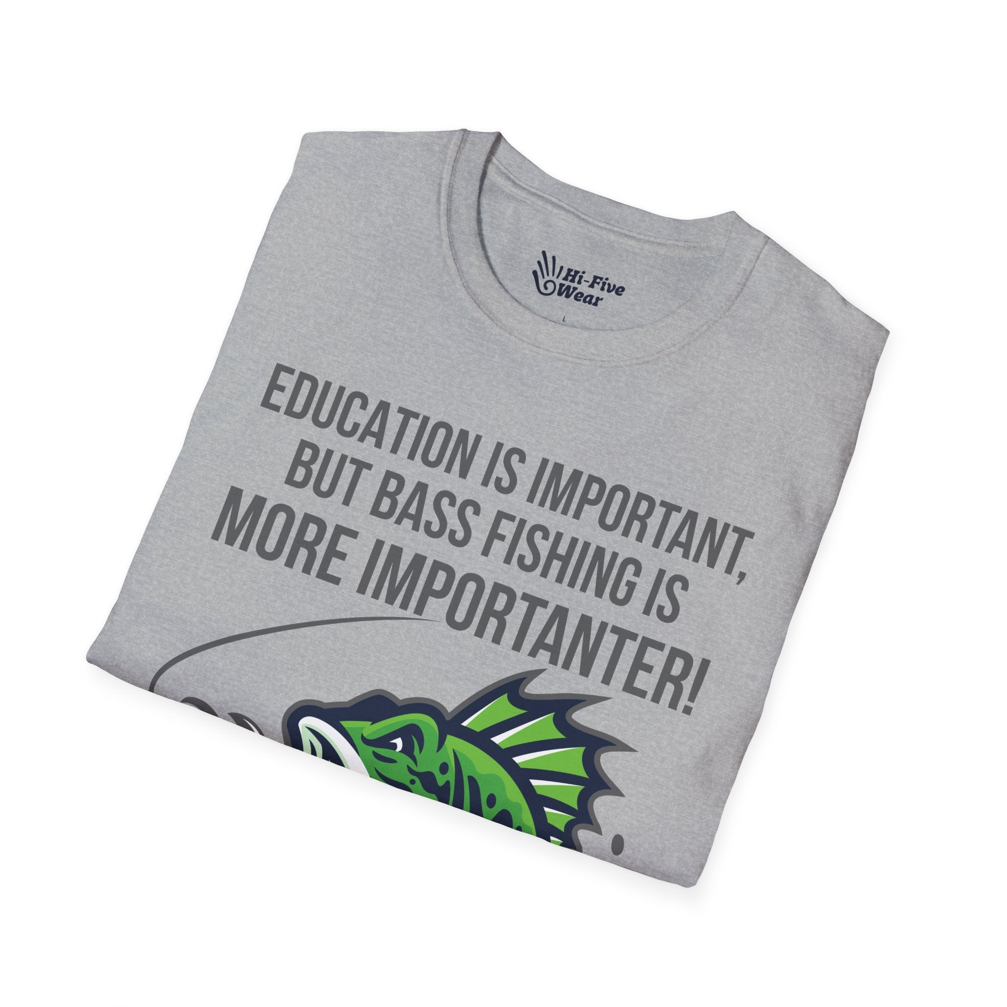 Education Is Important But Bass Fishing Is More Importanter - Unisex Softstyle Tee