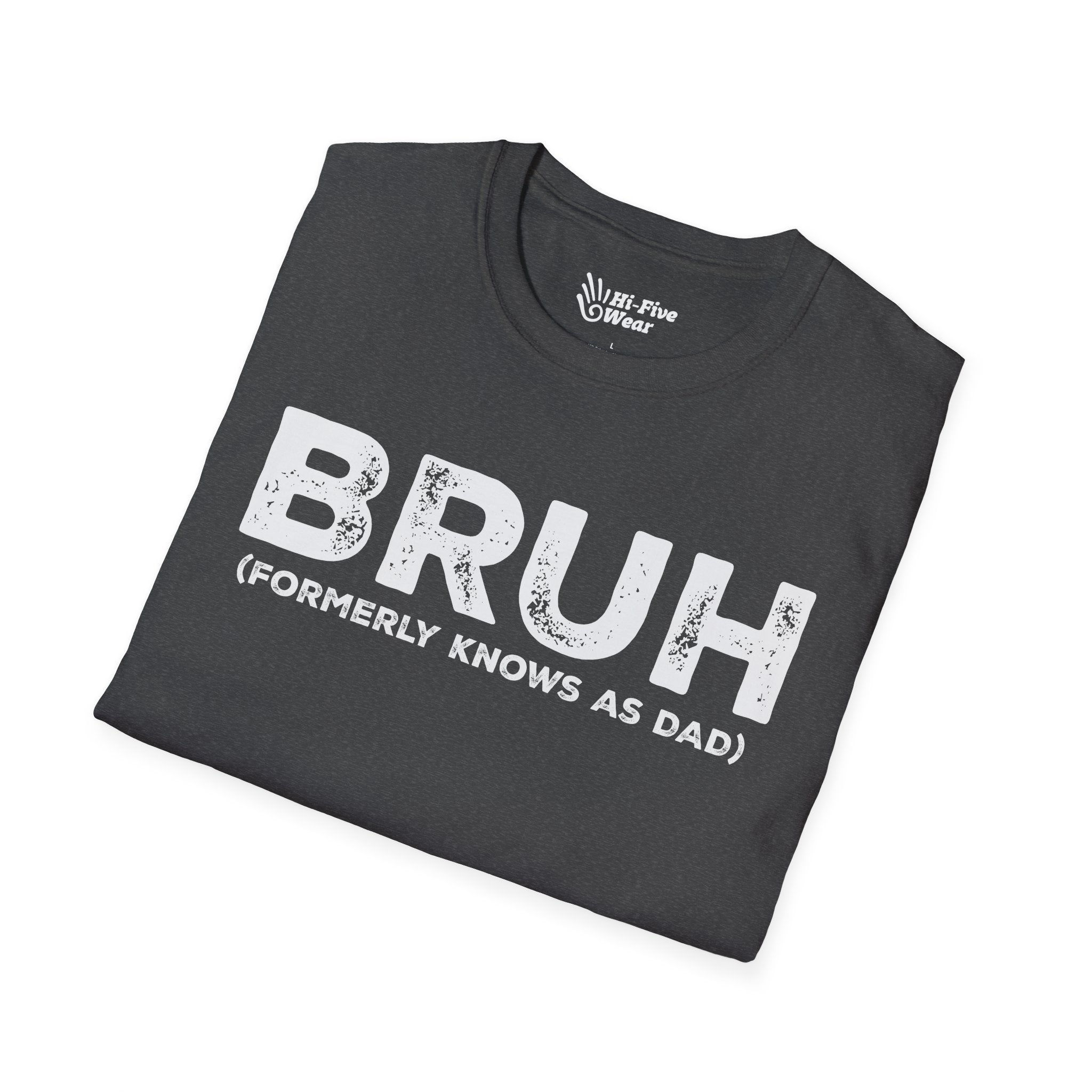 BRUH formerly knows as DAD - Unisex Softstyle Tee