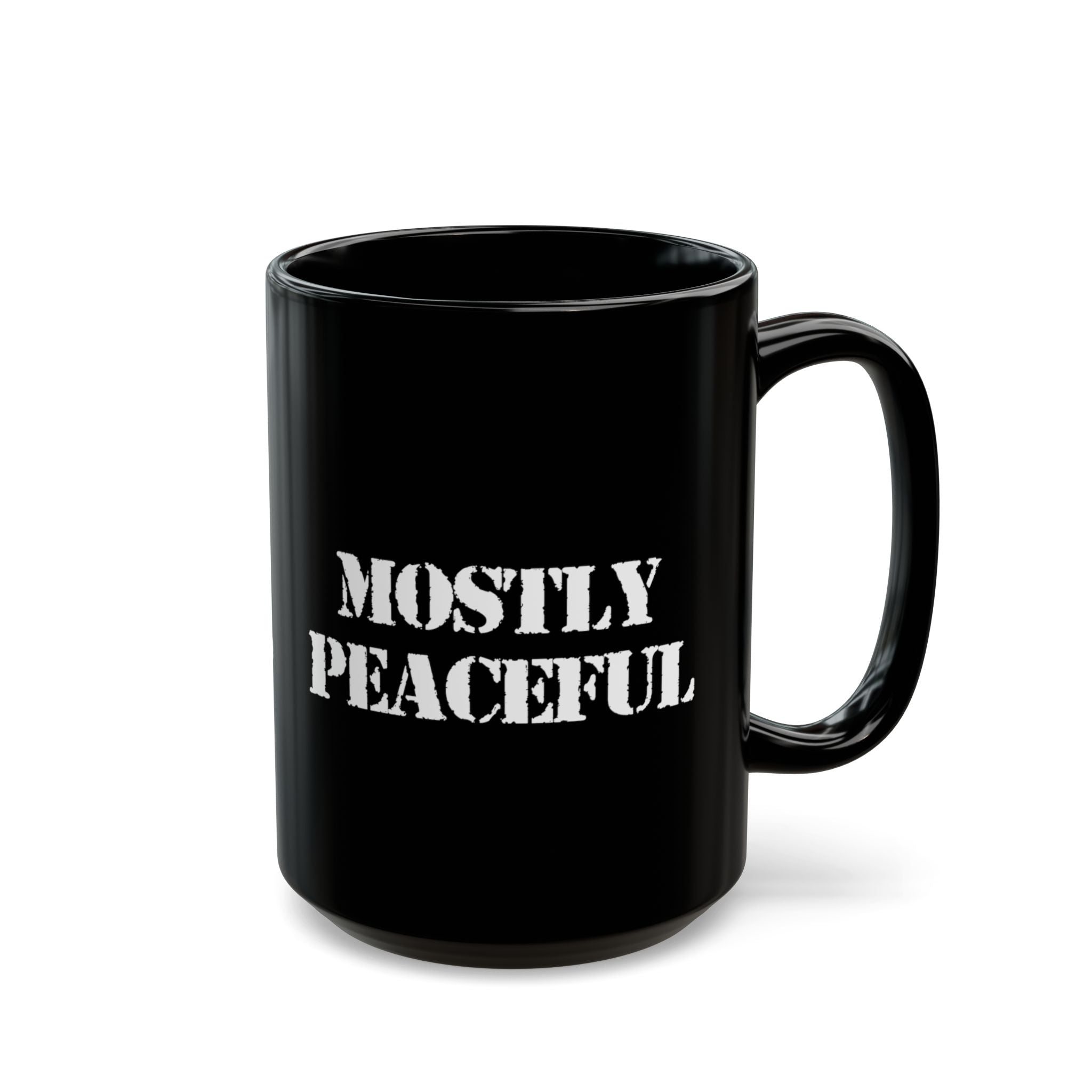 Mostly Peaceful Black Coffee Mug – (11oz & 15oz)