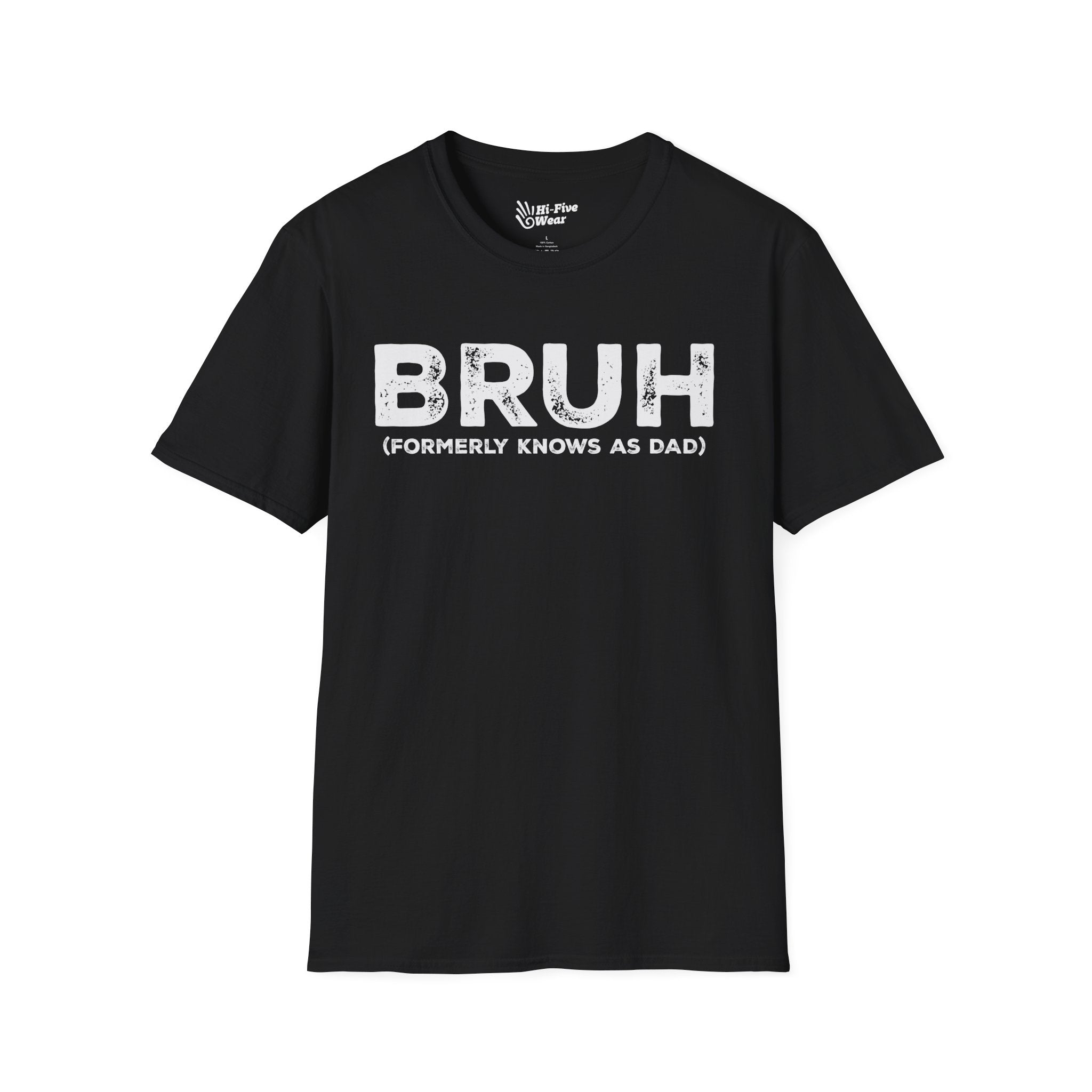 BRUH formerly knows as DAD - Unisex Softstyle Tee