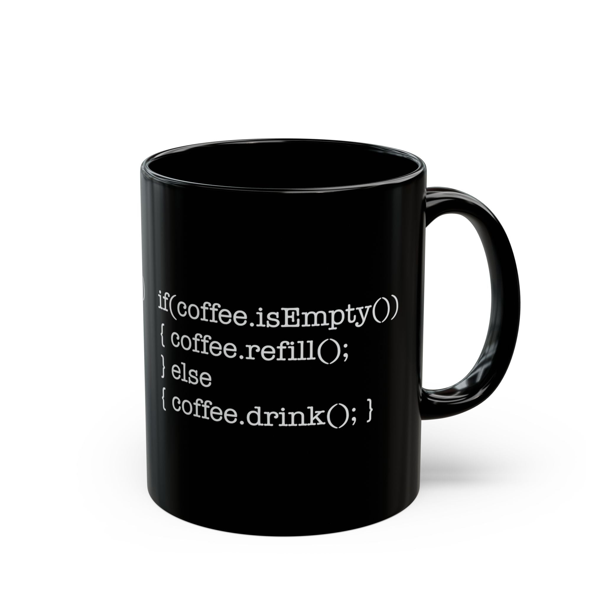 If Coffee isEmpty Coding – Coffee Mug (11oz & 15oz) ceramic coffee mug with funny saying