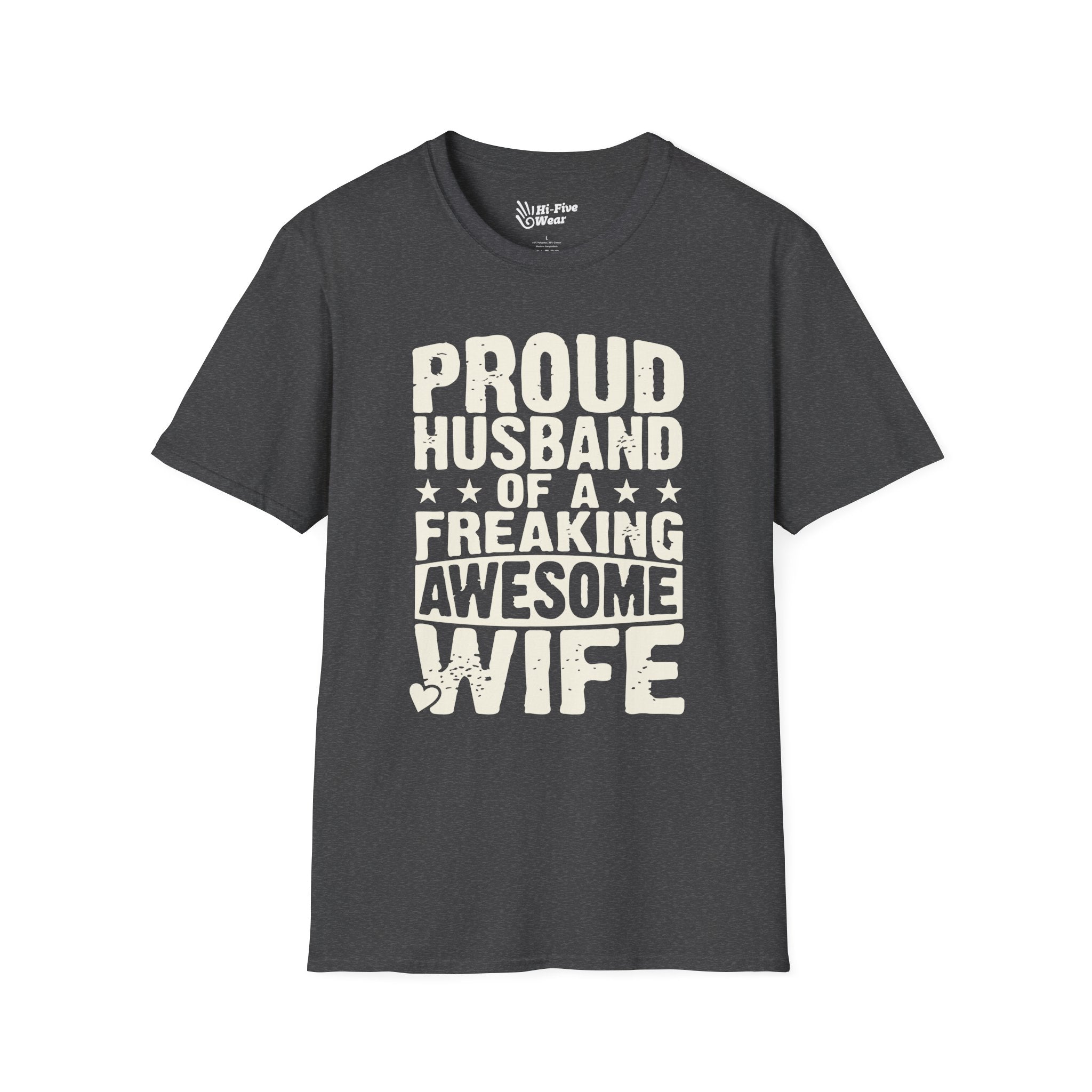 Proud Husband Of A Freaking Awesome Wife Tee