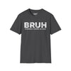 BRUH formerly knows as DAD Tee graphic t-shirt with funny saying
