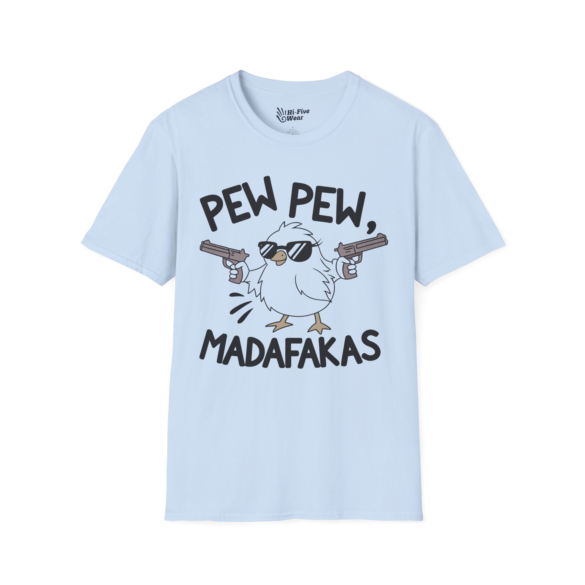 Pew Pew Madafakas Tee