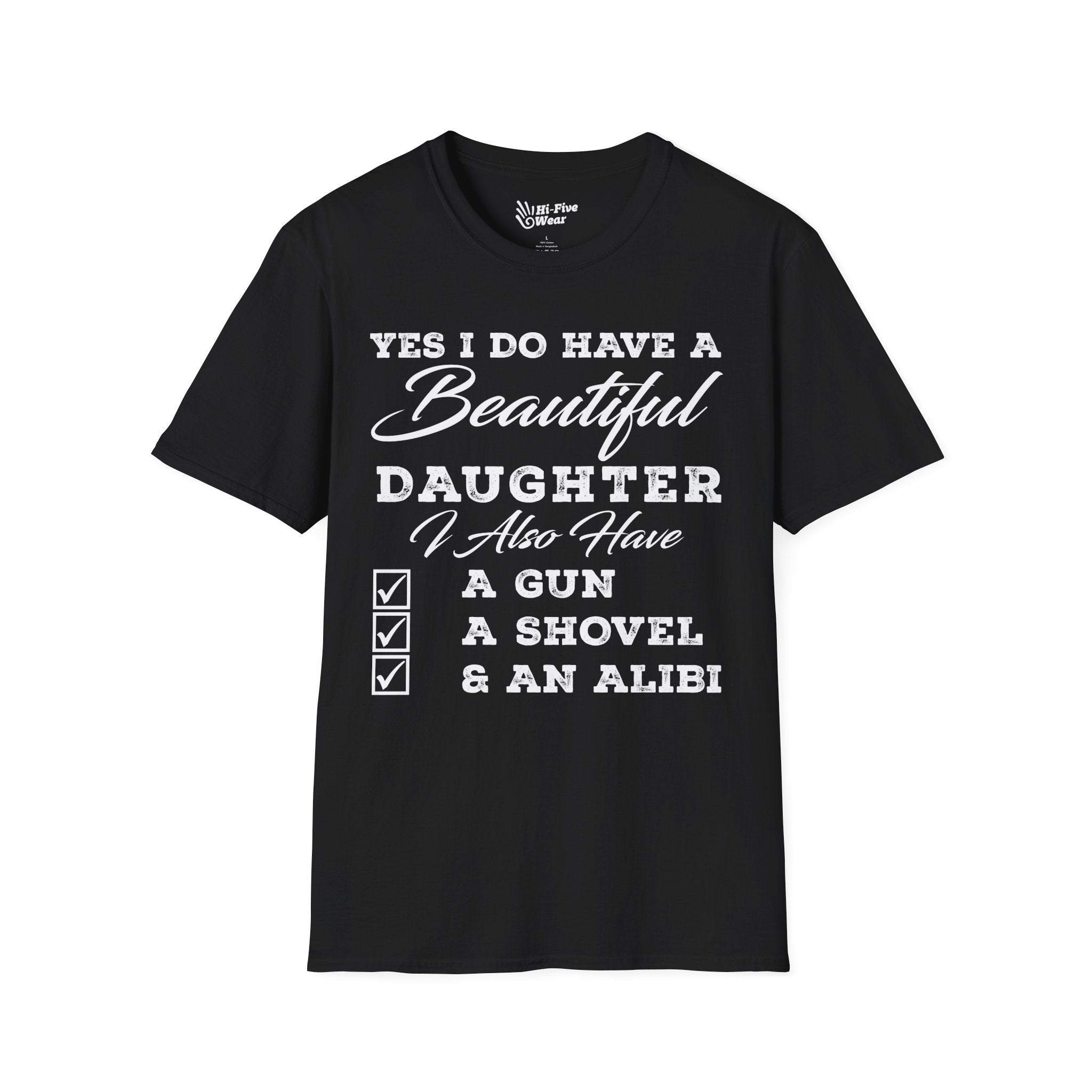 Yes I Do Have a Beautiful Daughter Warning Tee