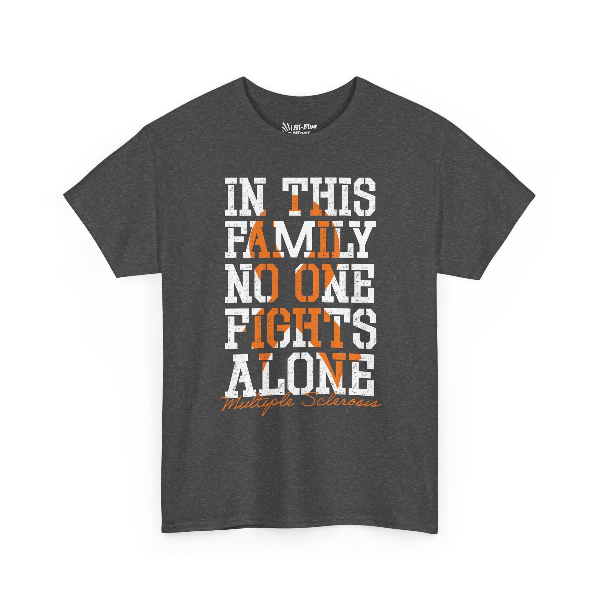 MS Support "In This Family No One Fights Alone" Tee