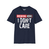 Breaking News, I Don't Care Tee